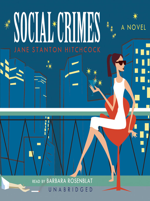 Title details for Social Crimes by Jane Stanton Hitchcock - Available